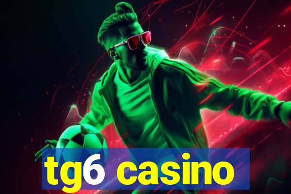 tg6 casino